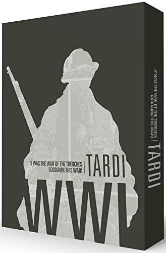 Tardi's WWI: It Was the War of the Trenches & Goddamn This War!