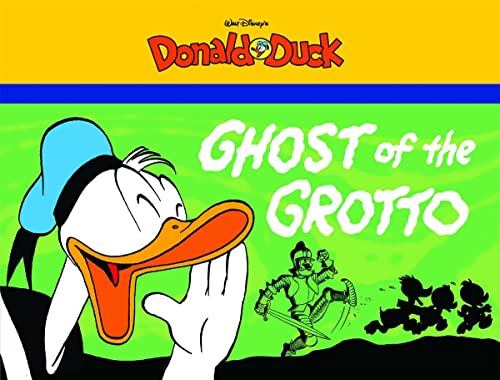 Stock image for The Ghost Of The Grotto: Starring Walt Disney's Donald Duck (Donald Duck & Nephews Series) for sale by Books From California