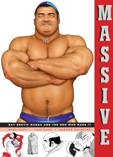 Imagen de archivo de Massive Gay Erotic Manga and the Men Who Make It a la venta por Lakeside Books