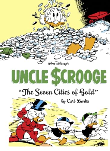 Walt Disney's Uncle Scrooge: "The Seven Cities of Gold" (The Complete Carl Barks Disney Library, ...
