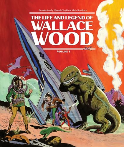 Beispielbild fr The Life and Legend of Wallace Wood Volume 1 zum Verkauf von GF Books, Inc.