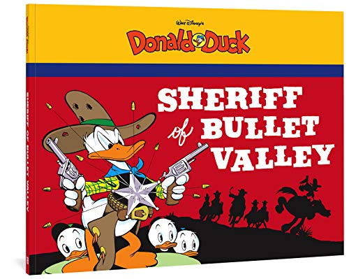 9781606998205: Walt Disney's Donald Duck: The Sheriff of Bullet Valley (The Complete Carl Barks Disney Library)