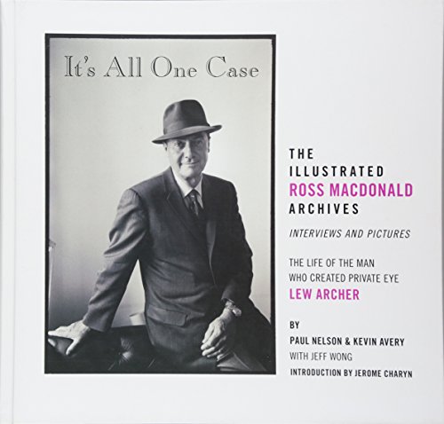 Beispielbild fr It's All One Case: The Illustrated Ross Macdonald Archives zum Verkauf von Books From California