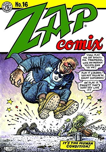 Stock image for Zap Comix #16 (ROBERT CRUMBS ZAP COMIX) for sale by Wizard Books