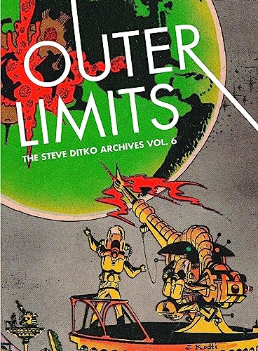 Imagen de archivo de Outer Limits: The Steve Ditko Archives Vol. 6 (The Steve Ditko Archives, 6) a la venta por West Coast Bookseller