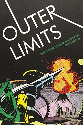 Stock image for Outer Limits: The Steve Ditko Archives Vol. 6 (The Steve Ditko Archives, 6) for sale by West Coast Bookseller