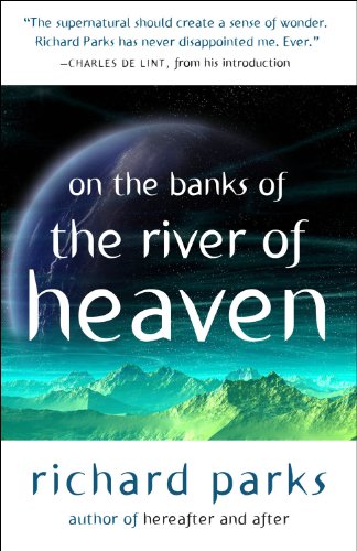 Beispielbild für On the Banks of the River of Heaven zum Verkauf von Hippo Books
