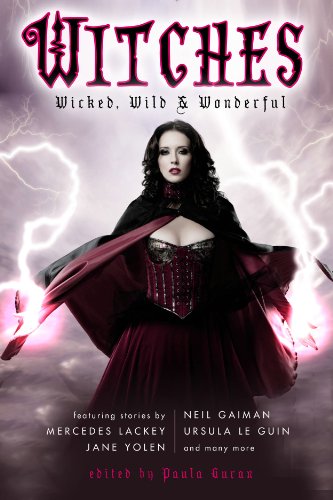 Stock image for Witches: Wicked, Wild & Wonderful for sale by Kennys Bookshop and Art Galleries Ltd.