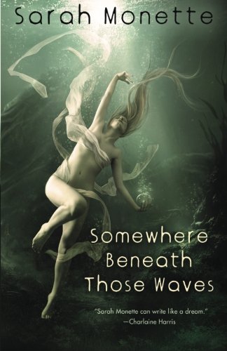 Stock image for Somewhere Beneath Those Waves for sale by SecondSale