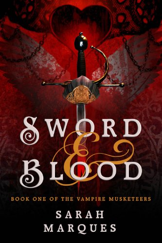 Beispielbild fr Sword and Blood : The Vampire Musketeers zum Verkauf von Better World Books