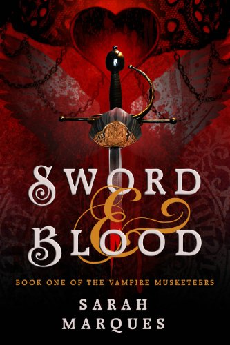 Imagen de archivo de Sword and Blood : The Vampire Musketeers a la venta por Better World Books