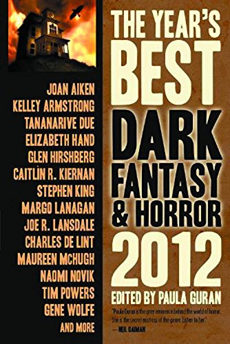9781607013457: The Year's Best Dark Fantasy & Horror 2012