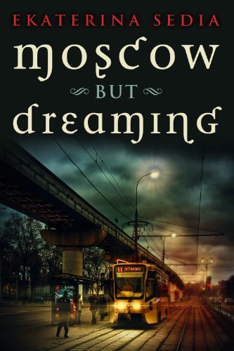 Stock image for Moscow but Dreaming for sale by Better World Books