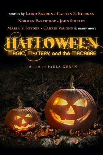 Halloween: Magic, Mystery, and the Macabre (9781607014027) by Paula Guran