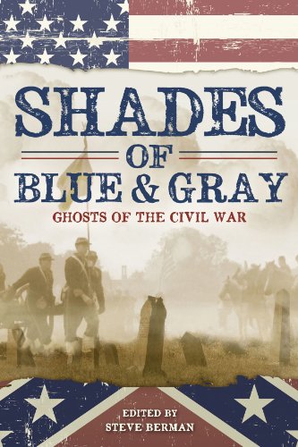 Stock image for Shades of Blue and Gray: Ghosts of the Civil War for sale by HPB-Emerald