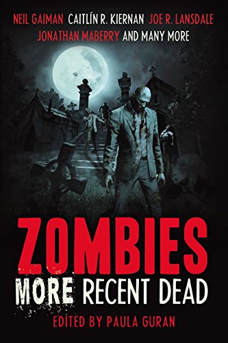 Stock image for Zombies: More Recent Dead for sale by ThriftBooks-Dallas