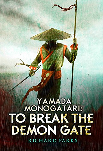 Stock image for Yamada Monogatari: To Break the Demon Gate for sale by ThriftBooks-Dallas