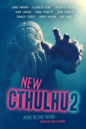 9781607014508: New Cthulhu 2: More Recent Weird