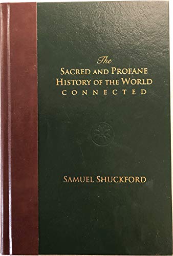 Stock image for The Sacred and Profane History of the World Connected, Vol. 1 for sale by ThriftBooks-Dallas