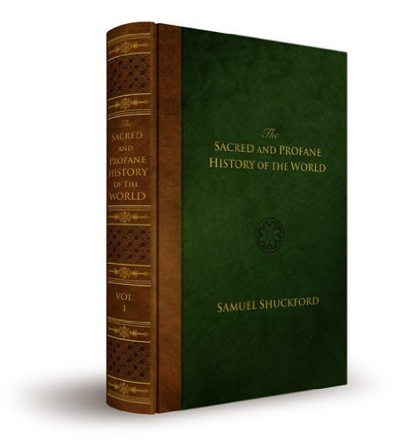 Stock image for The Sacred and Profane History of the World Connected (Volume 3) for sale by ThriftBooks-Atlanta