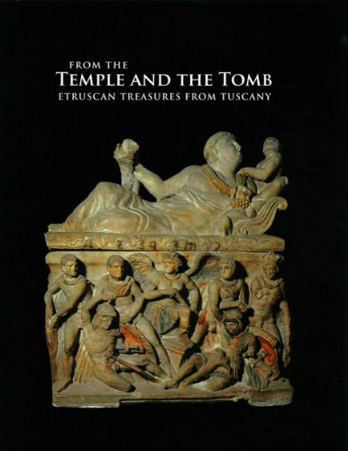 Stock image for From the Temple and the Tomb - Etruscan Treasures from Tuscany for sale by Mahler Books