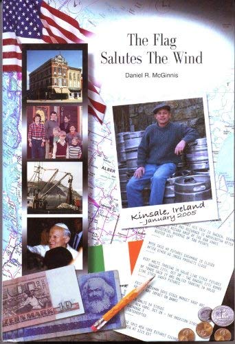 Imagen de archivo de The Flag Salutes The Wind a la venta por ThriftBooks-Atlanta