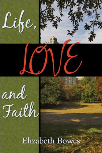 Beispielbild fr Life, Love and Faith zum Verkauf von BookShop4U