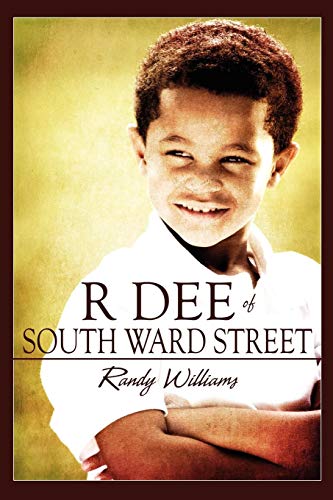 R Dee of South Ward Street (9781607036241) by Williams, Randy