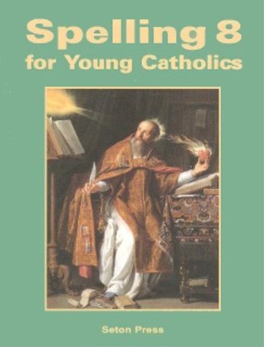 Imagen de archivo de Spelling 8 for Young Catholics a la venta por HPB-Red