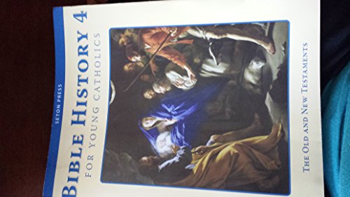 Stock image for Bible History For Young Catholics 4 for sale by Half Price Books Inc.