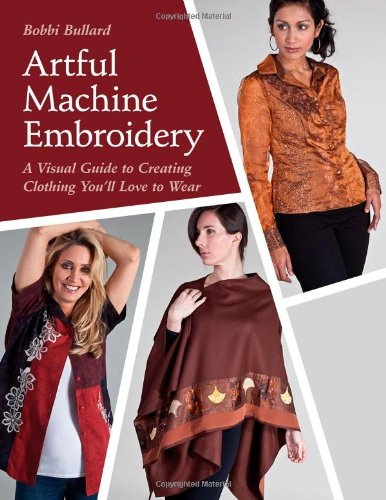 Stock image for Artful Machine Embroidery for sale by Better World Books: West