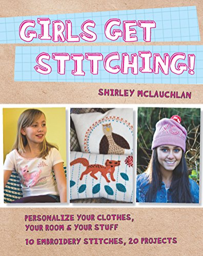 Stock image for Girls Get Stitching for sale by SecondSale