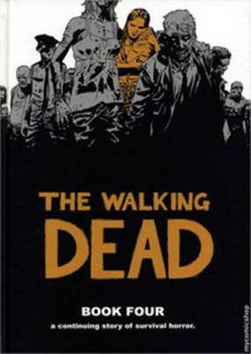 Beispielbild fr The Walking Dead, Book 4 zum Verkauf von Wonder Book