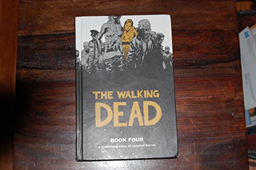 9781607060000: The Walking Dead Book 4: A Continuing Story of Survival Horror: 04 (Walking Dead (12 Stories))