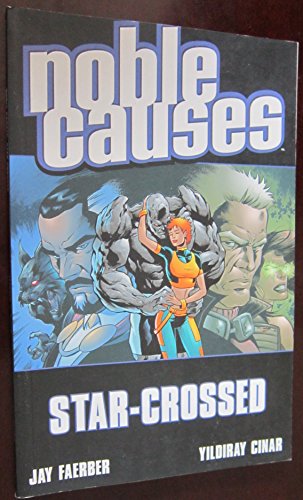 Stock image for Noble Causes Volume 8: Star Crossed (v. 8) for sale by Stock & Trade  LLC