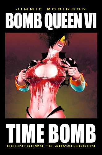 Imagen de archivo de Bomb Queen Volume 6: Time Bomb a la venta por Friends of  Pima County Public Library