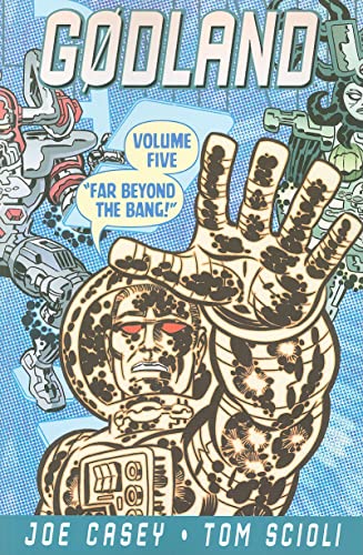 Imagen de archivo de Godland, Volume 5: Far Beyond the Bang a la venta por Adventures Underground