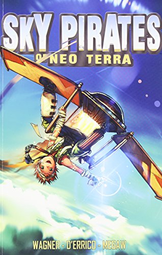 Imagen de archivo de Sky Pirates of Neo Terra a la venta por Jaycey Books