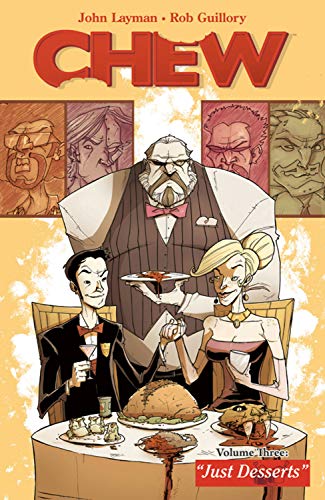 Stock image for Chew Volume 3: Just Desserts for sale by Mojo Press Books