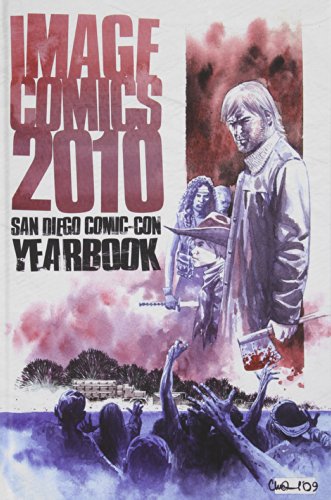 Image Comics 2010 SDCC Yearbook (9781607063407) by Seeley, Tim