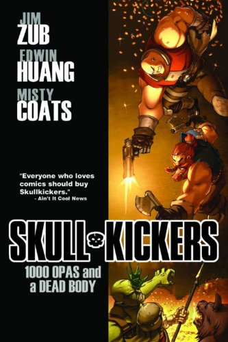 Beispielbild fr Skullkickers Volume 1: 1000 Opas and a Dead Body TP zum Verkauf von Open Books