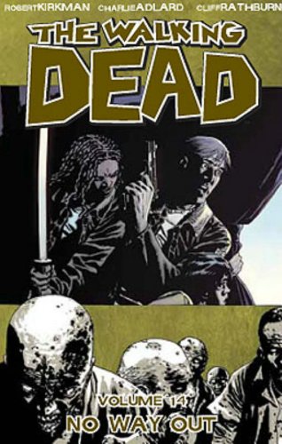 Stock image for The Walking Dead 14: No Way Out for sale by Magers and Quinn Booksellers