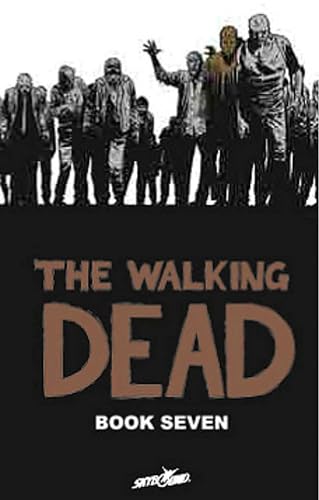 9781607064398: The Walking Dead 7: A Continuing Story of Survival Horror