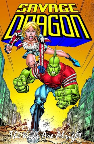 Savage Dragon : The Kids Are Alright