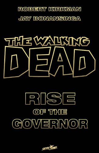 9781607064824: The Walking Dead: Rise of the Governor Deluxe Slipcase Edition