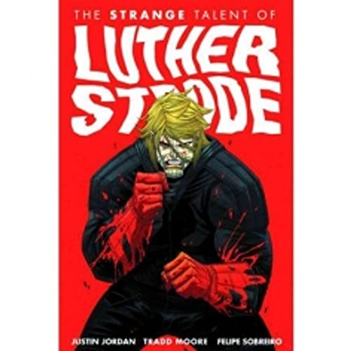Beispielbild für Luther Strode Volume 1: The Strange Talent of Luther Strode zum Verkauf von WorldofBooks