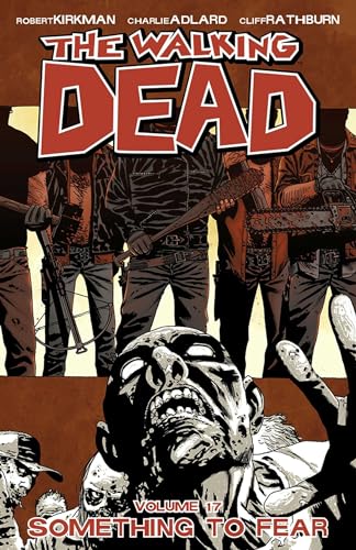 Stock image for The Walking Dead: Something To Fear, Vol. 17 for sale by SecondSale