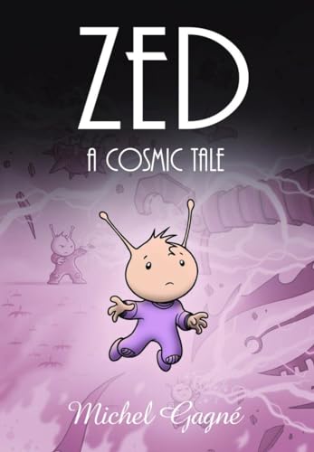 Stock image for ZED: A Cosmic Tale for sale by Your Online Bookstore