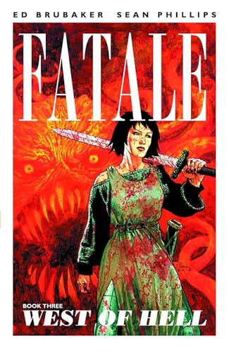 Stock image for Fatale Volume 3: West of Hell for sale by Goodwill of Colorado