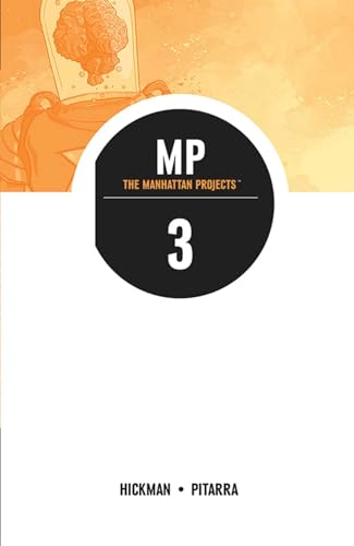 9781607067535: The Manhattan Projects Volume 3 (MANHATTAN PROJECTS TP)